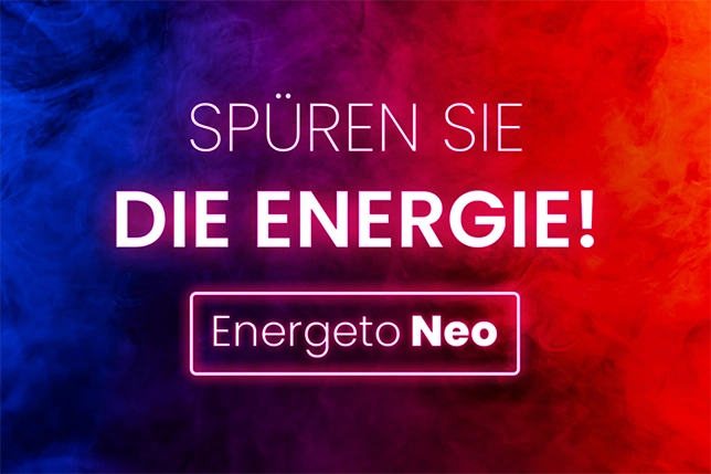 Energeto Neo – eine Kombination aus innovativer Technologie und stilvollem Design