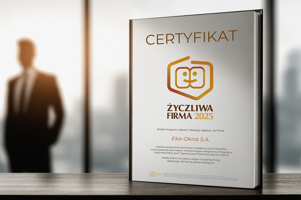 Eko-Okna S.A. mit dem Zertifikat „Życzliwa Firma 2025“ („Freundliches Unternehmen 2025“) ausgezeichnet